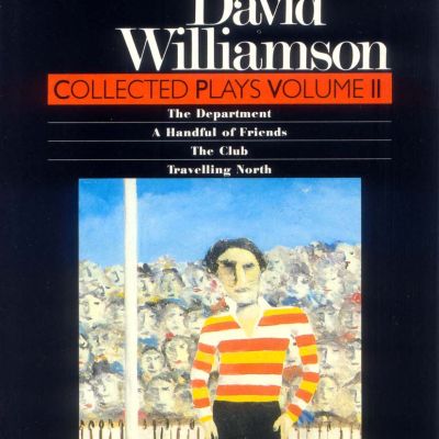 David Williamson Playwright Collected Plays Volume II