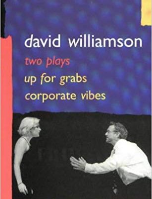 David Williamson Plays Up for Grabs and Corporate Vibes