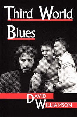 David Williamson Play Third World Blues